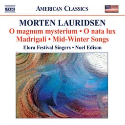 Lauridsen, M.: Choral Works - Morten Lauridsen