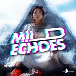 Mild Echoes - Tibetan Meditation