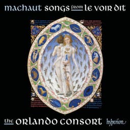 Machaut: Songs from Le Voir Dit - Guillaume de Machaut