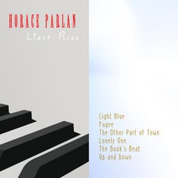 Light Blue - Horace Parlan