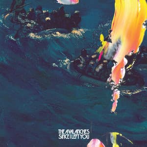 Since I Left You - The Avalanches