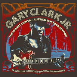 The Bright Lights - Gary Clark Jr.