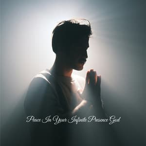 Peace In Your Infinite Presence God - Praise and Worship Orchestra