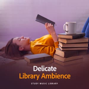 Delicate Library Ambience - Study Music Library