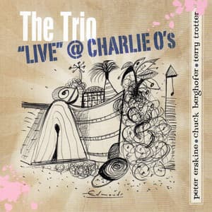 The Trio "Live" at Charlie O's - Peter Erskine
