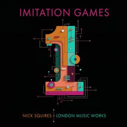 Imitation Games Vol.1 - Nick Squires