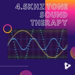 4.5kHz Tone Sound Therapy - Tinnitus Relief Sessions ASMR