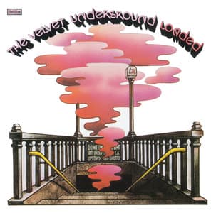 Loaded: Re-Loaded 45th Anniversary Edition - The Velvet Underground