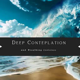 Deep Conteplation and Breathing Exercises - Nature Queen