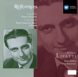 Grieg & Chopin: Piano Concertos - Dinu Lipatti