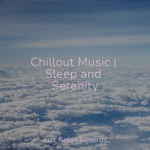 Chillout Music | Sleep and Serenity - ASMR HD