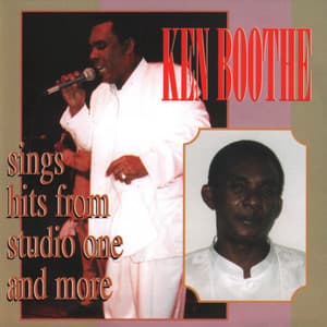 Sings Hits from Studio One and More - Ken Boothe