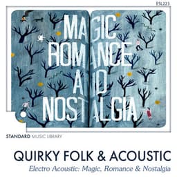 Magic, Romance & Nostalgia - Ben Walsh