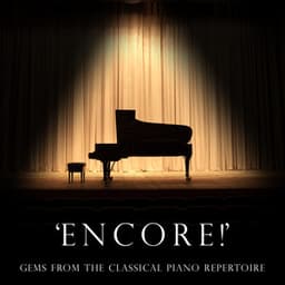 "Encore!" - Gems from the Classical Piano Repertoire - Wolfgang Amadeus Mozart
