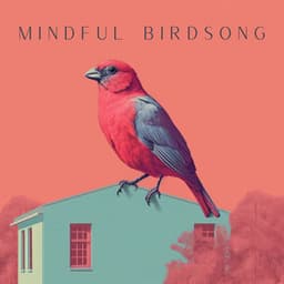 Mindful Birdsong - Sound FX Pro
