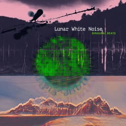 Lunar White Noise - Binaural Beats