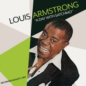 A Day With Satchmo - Louis Armstrong