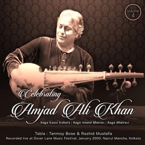 Celebrating Amjad Ali Khan, Vol. 4 - Amjad Ali Khan