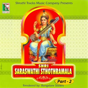 Shri Saraswathi Sthothramala Part 2 - Bangalore Sisters