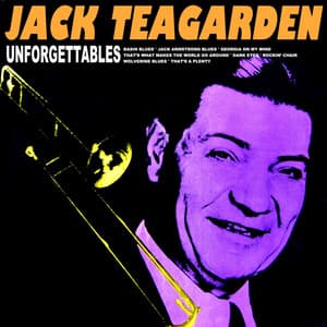 Unforgetables - Jack Teagarden