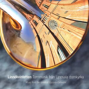 Tornmusik från Uppsala domkyrka - Linnekvintetten