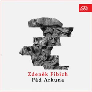 Fibich: Pád Arkuna - Zdeněk Fibich