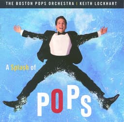 A Splash of Pops - Keith Lockhart