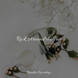 Rock Around the Tree - Kids Christmas Music Players