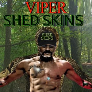 SHED SKINS - Viper