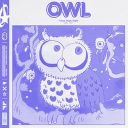 Owl Tokyo Magic Night - Toddler Song