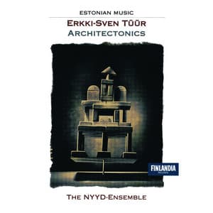Architectonics - Erkki-Sven Tüür