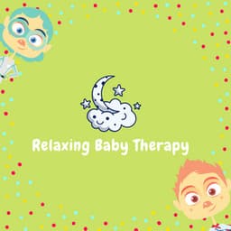 Happy Baby Music - Relaxing Baby Therapy