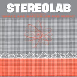 The Groop Played Space Age Batchelor Pad Music - Stereolab