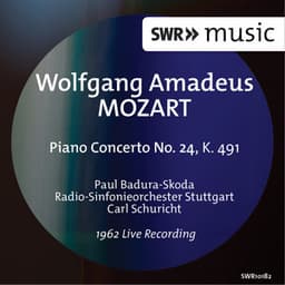 Mozart: Piano Concerto No. 24, K. 491 - Wolfgang Amadeus Mozart
