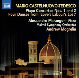 Castelnuovo-Tedesco: Piano Concertos Nos. 1 & 2 - Mario Castelnuovo-Tedesco