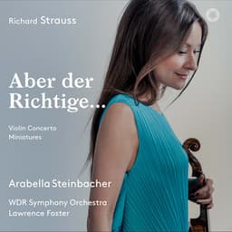 Aber der Richtige… - Richard Strauss