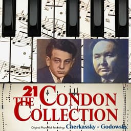 The Condon Collection, Vol. 21: Original Piano Roll Recordings - Shura Cherkassky