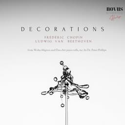 Decorations. Piano Evocations from the Golden Age - Peter Phillips