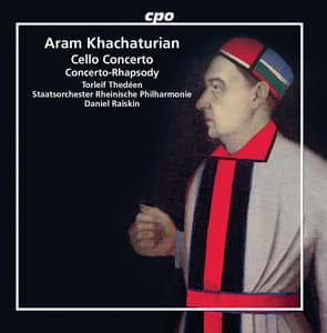 Khachaturian: Cello Concerto in E Minor & Concerto-Rhapsody for Piano & Orchestra - Aram Khachaturian