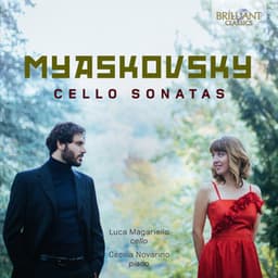 Myaskovsky: Cello Sonatas - Nikolai Myaskovsky