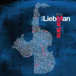 Edu Martins & Dave Liebman - Edu Martins