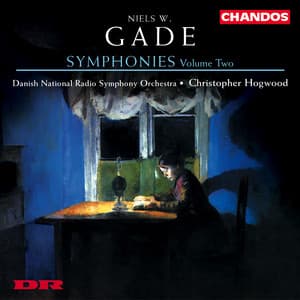 Gade: Symphonies, Vol. 2 - Niels Wilhelm Gade