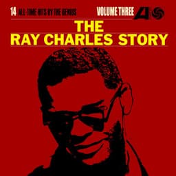 The Ray Charles Story Volume 3 - Ray Charles