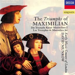 The Triumphs of Maximilian - David Munrow