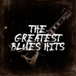 The Greatest Blues Hits - The Rock Heroes