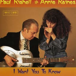 I Want You To Know - Paul Rishell