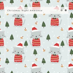 1 Christmas Night Ambience - Christmas Music Legends