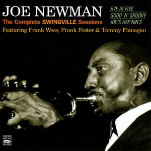 The Complete Swingville Sessions - Joe Newman