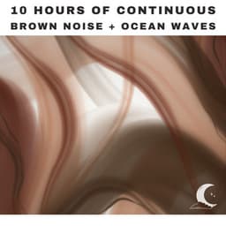 10 Hours of Ocean Waves + Brown Noise - White Noise Radiance