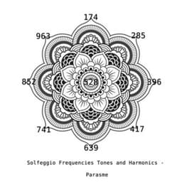 Solfeggio Frequencies Tones and Harmonics Singles - Parasme